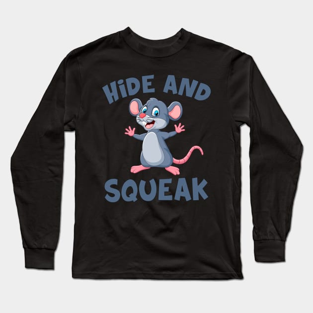 Hide Squeak Mouse Mice Funny Cute Long Sleeve T-Shirt by Mellowdellow